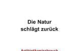 Focke natur schlägt zurück