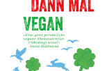 Ich bin dann mal vegan - Bettina Henning