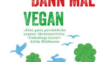 Ich bin dann mal vegan - Bettina Henning