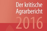 Kritischer Agrarbericht 2016